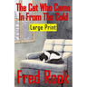 The Cat Who Came In From The Cold