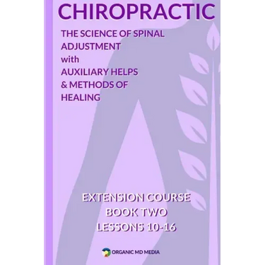 Chiropractic Book Two: The Science of Spinal Adjustment
