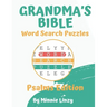 Grandma's Bible Word Search: Psalms Edition