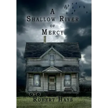 A Shallow River of Mercy