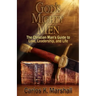 God's Mighty Men: The Christian Man's Guide to Love, Leadership, and Life