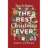 Tessa and Weston: The Best Christmas Ever