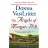 The Angels of Morgan Hill