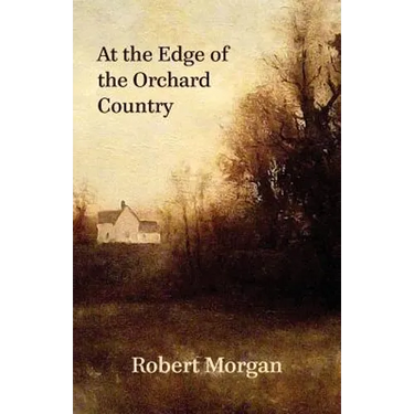 At the Edge of the Orchard Country