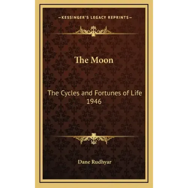 The Moon: The Cycles and Fortunes of Life 1946