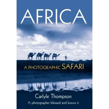 Africa: A Photographic Safari