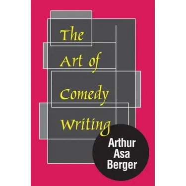 The Art of Comedy Writing