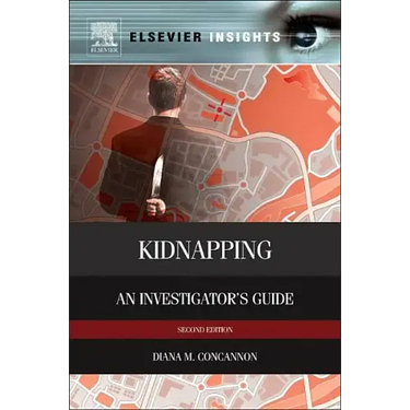 Kidnapping: An Investigator's Guide