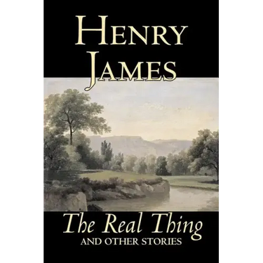 The Real Thing and Other Stories by Henry James, Fiction, Classics, Literary