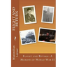 Flight and Return: A Memoir of World War II