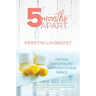 5 Months Apart: Facing Infertility with Faith and Grace