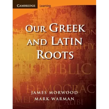 Our Greek and Latin Roots