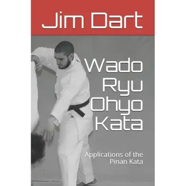 Wado Ryu Ohyo Kata: Applications of the Pinan Kata