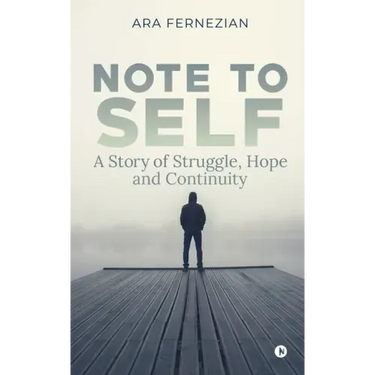 Note to Self: A story of struggle, hope and continuity