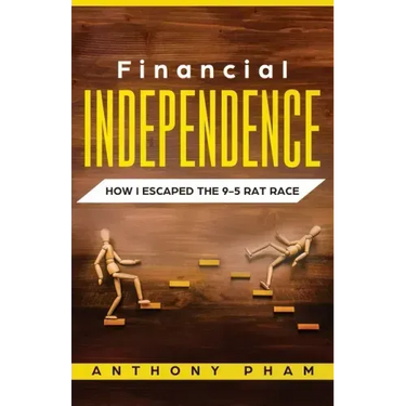 Financial Independence: How I Escaped the 9-5 Rat Race