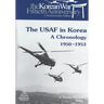 The USAF in Korea: A Chronology 1950-1953