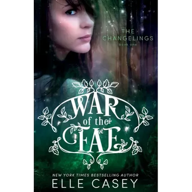 War of the Fae (Book 1, the Changelings)