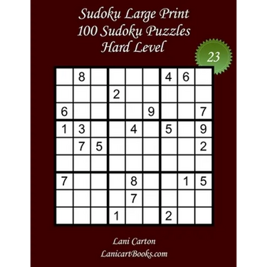 Sudoku Large Print for Adults - Hard Level - N°23: 100 Hard Sudoku Puzzles - Puzzle Big Size (8.3"x8.3") and Large Print (36 points)