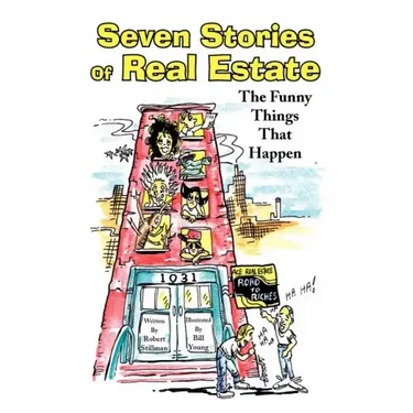 Seven Stories of Real Estate