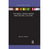 The Bible, Social Media and Digital Culture