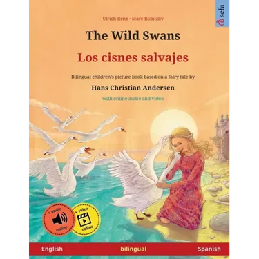 The Wild Swans - Los cisnes salvajes (English - Spanish)