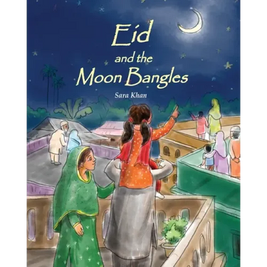 Eid and the Moon Bangles