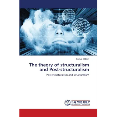 The theory of structuralism and Post-structuralism