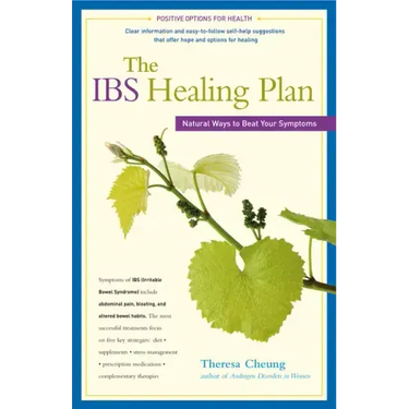 The Ibs Healing Plan: Natural Ways to Beat Your Symptoms