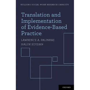 Translation and Implementation of Evidence-Based Practice