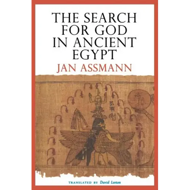 The Search for God in Ancient Egypt: The Symbolic Politics of Ethnic War