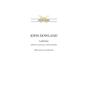 John Dowland: Lachrimæ