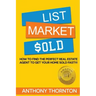List Market $old: How To Find The Perfect Real Estate Agent To Get Your Home Sold Fast!!!