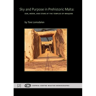Sky and Purpose in Prehistoric Malta: Sun, Moon, and Stars at the Temples of Mnajdra