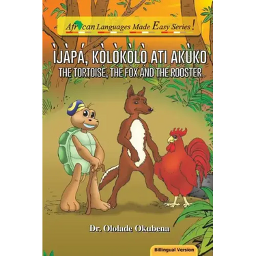 Ijapa, Kolokolo ati Akuko. Bilingual