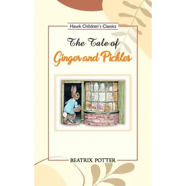The Tale of Ginger and Pickles