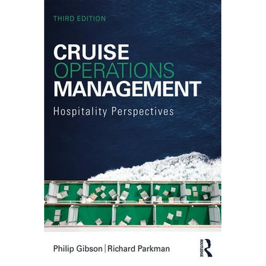 Cruise Operations Management: Hospitality Perspectives