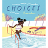 Choices