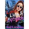 Love, Lies & Lipstick