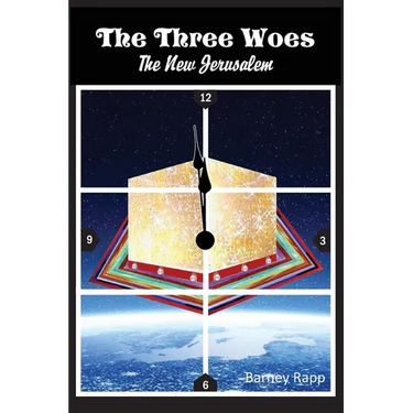 The Three Woes: The New Jerusalem