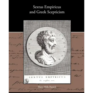Sextus Empiricus and Greek Scepticism