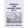Medieval and Modern Times, Part II (Yesterday's Classics)