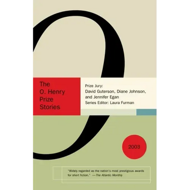 The O. Henry Prize Stories 2003