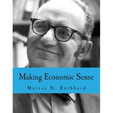 Making Economic Sense (Large Print Edition)