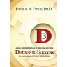 3D Distress to Success: Soul Restoration Plan