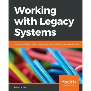 Working with Legacy Systems