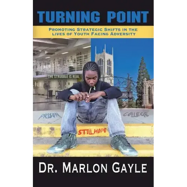 Turning Point: Promoting Strategic Shifts in the Lives of Youth Facing Adversity
