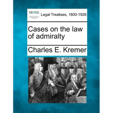 Cases on the law of admiralty