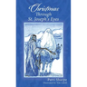 Christmas Through St. Joseph's Eyes