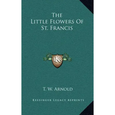 The Little Flowers of St. Francis