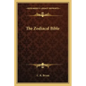 The Zodiacal Bible